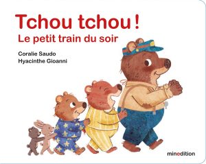 tchoutchou le petit train du soir hyacinthe gioanni coralie saudo minedition couverture